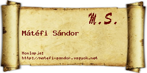 Mátéfi Sándor névjegykártya